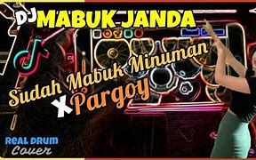 Mabuk Minuman Ditambah Mabuk Judi Remix Tiktok